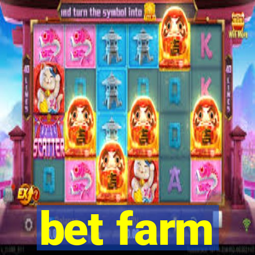 bet farm